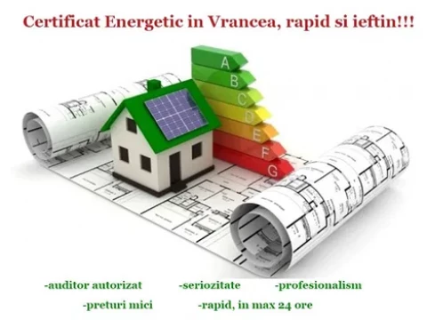 Certificat energetic Focsani, Certificat Energetic Vrancea - rapid